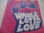C. C. S. _ Whole lotta love / Boom Boom = 1970, Ophalen of Verzenden, Gebruikt, Pop