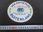 sticker BK autogas  Vakantietijd Buitenland, Ophalen, Zo goed als nieuw