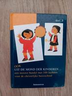 Kinderliedjes Ook uit de mond der kinderen 3, Boeken, Ophalen of Verzenden, Zo goed als nieuw
