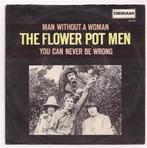 The Flower Pot Men- Man without a Woman