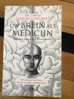 Boek Uw brein als medicijn - David Servan Schreiber, Boeken, David Servan Schreiber, Ophalen of Verzenden, Zo goed als nieuw, Cognitieve psychologie