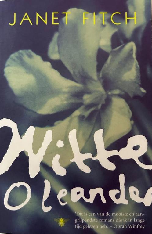 Janet Fitch -Witte oleander, Boeken, Literatuur, Gelezen, Nederland, Ophalen of Verzenden