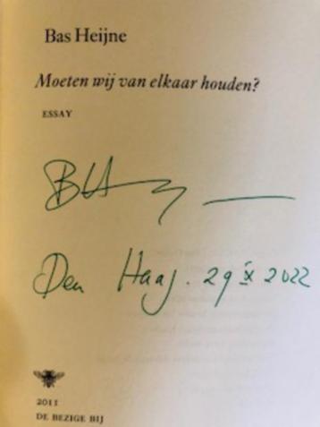 	 Gesigneerd, Bas Heijne, Moeten we van elkaar houden?  beschikbaar voor biedingen