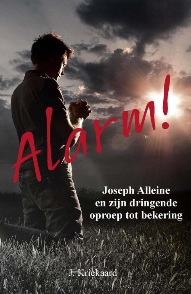 Alarm!  J. Kriekaard  9789087184032, Boeken, Godsdienst en Theologie, Zo goed als nieuw, Christendom | Protestants, Ophalen of Verzenden