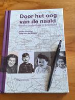 Door het oog van de naald  joodse onderduik in Friesland, Boeken, Ophalen of Verzenden, Zo goed als nieuw