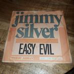 Jimmy silver  / easy evil, Ophalen of Verzenden, Gebruikt, Pop