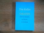 Tim Keller Galaten Om te lezen, te leren, te leiden, Boeken, Ophalen of Verzenden, Zo goed als nieuw, Christendom | Protestants