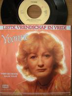 Yvonne (Liefde, Vriendschap en Vrede), Cd's en Dvd's, Vinyl | Nederlandstalig, Ophalen of Verzenden, Zo goed als nieuw, Overige formaten