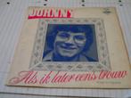 JOHNNY ALS IK LATER EENS TROUW - AL BEN IK NOG JONG, Cd's en Dvd's, Verzenden, Zo goed als nieuw, Overige formaten, Levenslied of Smartlap