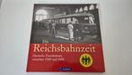 Boektitel: "Die Reichsbahnzeit", Ophalen of Verzenden, Zo goed als nieuw, Trein, Boek of Tijdschrift