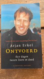 Ontvoerd van Arjan Erkel, Boeken, Biografieën, Ophalen of Verzenden, Zo goed als nieuw