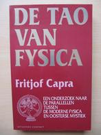 De tao van fysica door Fritjof Capra, Boeken, Natuurwetenschap, Fritjof Capra, Ophalen of Verzenden, Zo goed als nieuw