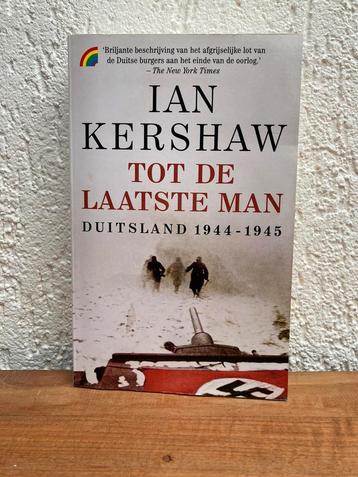 Ian Kershaw - Tot de laatste man