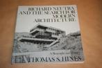 Richard Neutra and the Search for Modern Architecture., Boeken, Kunst en Cultuur | Architectuur, Gelezen, Ophalen of Verzenden
