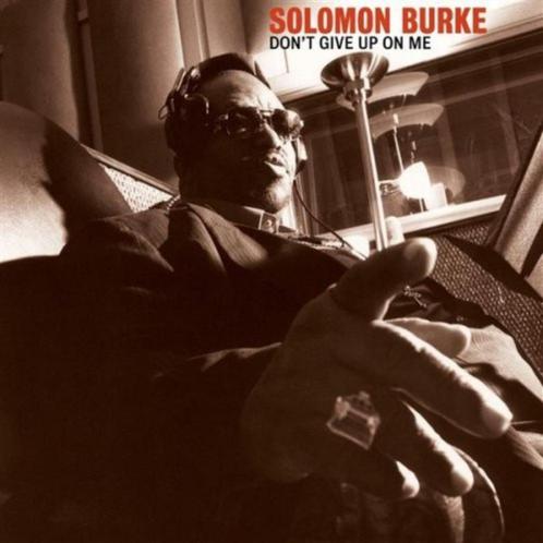 Solomon Burke – Don't Give Up On Me, Cd's en Dvd's, Cd's | R&B en Soul, 1980 tot 2000, Ophalen of Verzenden