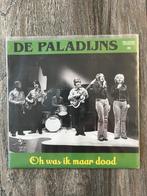 De paladijns - oh was ik maar dood, Cd's en Dvd's, Vinyl | Nederlandstalig, Ophalen of Verzenden, Zo goed als nieuw, Overige formaten