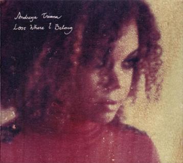 Andreya Triana 'Lost Where I Belong' beschikbaar voor biedingen