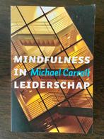 M. Carroll - Mindfulness in leiderschap, Sociale wetenschap, Ophalen of Verzenden, Zo goed als nieuw, M. Carroll