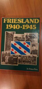 Friesland 1940-1945., Gelezen, 19e eeuw, Ophalen of Verzenden, Friese Pers