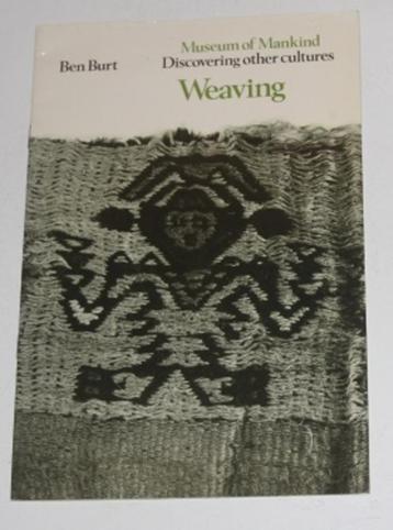 Weaving (Discovering Other Cultures S.) Ben Burt - 131019 beschikbaar voor biedingen