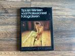 Tips en Wenken voor Professioneel fotograferen, Diverse auteurs, Ophalen of Verzenden, Gelezen, Fotografen