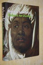 Black is beautiful Rubens tot Marlene Dumas Ina van Zijllack, Ophalen of Verzenden, Gelezen, Schilder- en Tekenkunst