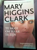 Mary Higgins Clark Te mooi om waar te zijn., Gelezen, Mary Higgins Clark, Ophalen of Verzenden