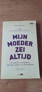 Jaap Toorenaar - Mijn moeder zei altijd, Ophalen of Verzenden, Zo goed als nieuw, Jaap Toorenaar