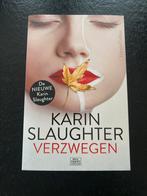 Karin Slaughter - Verzwegen, Boeken, Ophalen of Verzenden, Zo goed als nieuw, Karin Slaughter