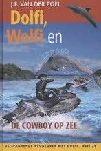Dolfi Wolfi en de cowboy op zee 9789088652875, Ophalen of Verzenden, Zo goed als nieuw, J.F. van der Poel