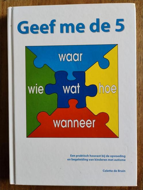 Colette de Bruin - Geef me de 5, Boeken, Wetenschap, Zo goed als nieuw, Sociale wetenschap, Ophalen of Verzenden