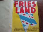 Boek Friesland 1940 Propaganda VVV alle plaatsen Friesland, Ophalen of Verzenden, 20e eeuw of later, Gelezen