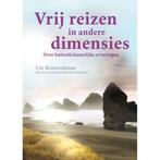 Ute Kretzschmar Vrij reizen in ander dimensie, Boeken, Ophalen of Verzenden, Nieuw, Spiritualiteit algemeen, Overige typen