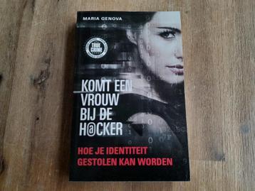 Maria Genova/ Komt een vrouw bij de h@cker (id fraude) beschikbaar voor biedingen