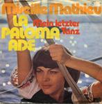 MIREILLE MATHIEU  -  La paloma ade, Gebruikt, 7 inch, Single, Ophalen of Verzenden