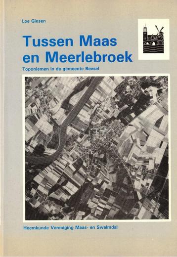 Tussen Maas en Meerlebroek. Toponiemen in de gemeente Beesel beschikbaar voor biedingen