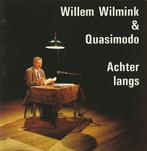 Willem Wilmink en Quasimodo – Achter langs – CD – Zeer net, Ophalen of Verzenden, Zo goed als nieuw, Levenslied of Smartlap