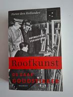 Roofkunst - De zaak Goudstikker, Pieter den Hollander, Ophalen of Verzenden, 20e eeuw of later, Zo goed als nieuw, Pieter den Hollander