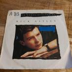 Rick astley  / never gonna give you up, Cd's en Dvd's, Vinyl Singles, Ophalen of Verzenden, Zo goed als nieuw, Pop
