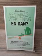 Een maagverkleining, en dan? / Vind je balans in je (nieuwe), Ophalen of Verzenden, Gelezen, Dieet en Voeding, Bibian Visser