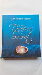 The Deeper Secret - Annemarie Postma, Boeken, Ophalen of Verzenden, Zo goed als nieuw, Annemarie Postma, Nederland