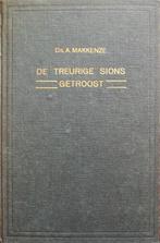 ds A. Makkenze - De treurige Sions getroost 2e zestal preken, Ophalen of Verzenden, Gelezen, Christendom | Protestants