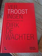 Dirk De Wachter - Vertroostingen, Boeken, Nieuw, Dirk De Wachter, Ophalen