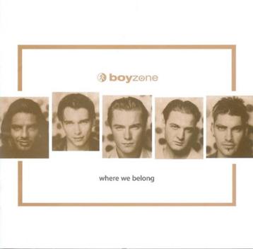 BOYZONE - Where We Belong (Nieuwstaat) beschikbaar voor biedingen