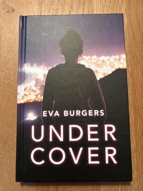 Eva Burgers - Undercover, Boeken, Kinderboeken | Jeugd | 13 jaar en ouder, Zo goed als nieuw, Verzenden
