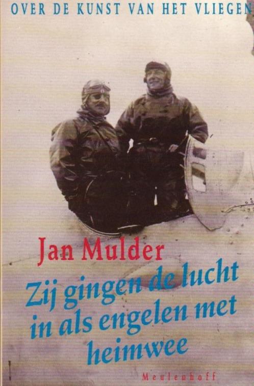 Jan Mulder - Zij gingen de lucht in als engelen met heimwee, Boeken, Essays, Columns en Interviews, Zo goed als nieuw, Eén auteur