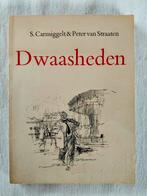 S. Carmiggelt & P. van Straaten. Dwaasheden, Ophalen of Verzenden, Gelezen