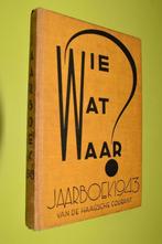 Wie-Wat-Waar?. Jaarboek 1943- van de Haagsche Courant-, Boeken, Ophalen of Verzenden, Haagsche Courant, 20e eeuw of later, Gelezen