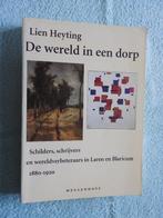 Schilders, schrijvers wereldverbeteraars Laren en Blaricum, Ophalen of Verzenden, Zo goed als nieuw