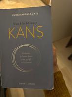 Van Klacht naar Kans - Juriaan Galavazi, Ophalen of Verzenden, Zo goed als nieuw, Overige onderwerpen
